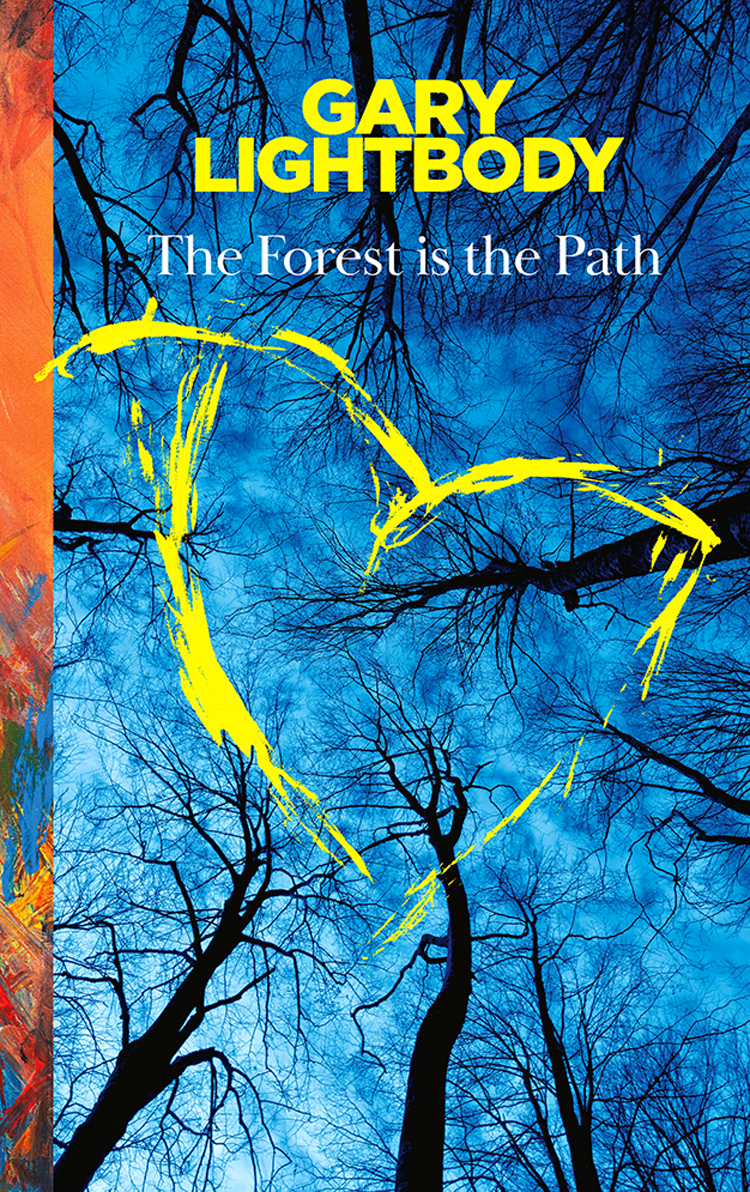 The Forest Is The Path Gary Lightbody