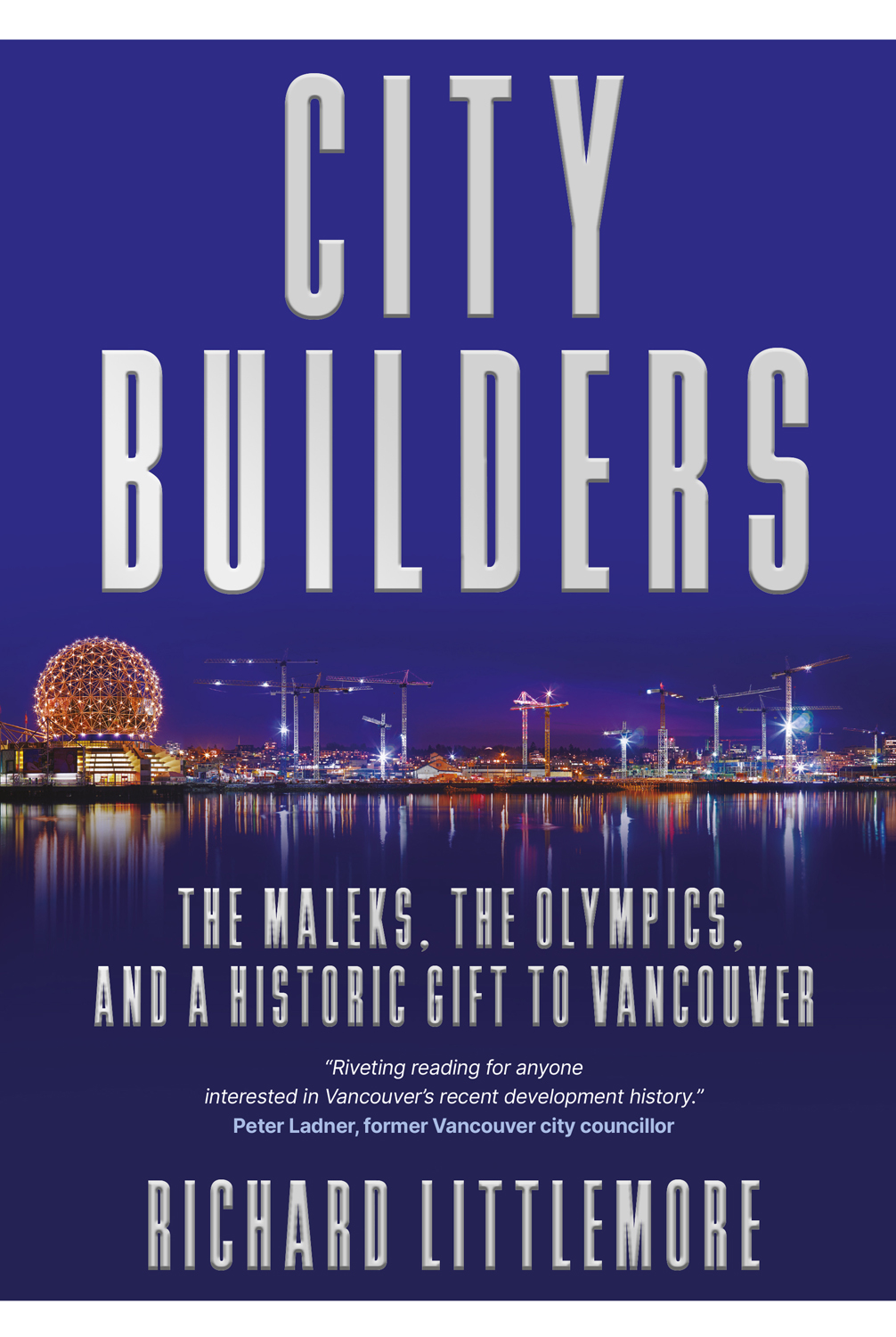 City Builders The Maleks The Olympics And A Historic Gift To Vancouver Richard Littlemore