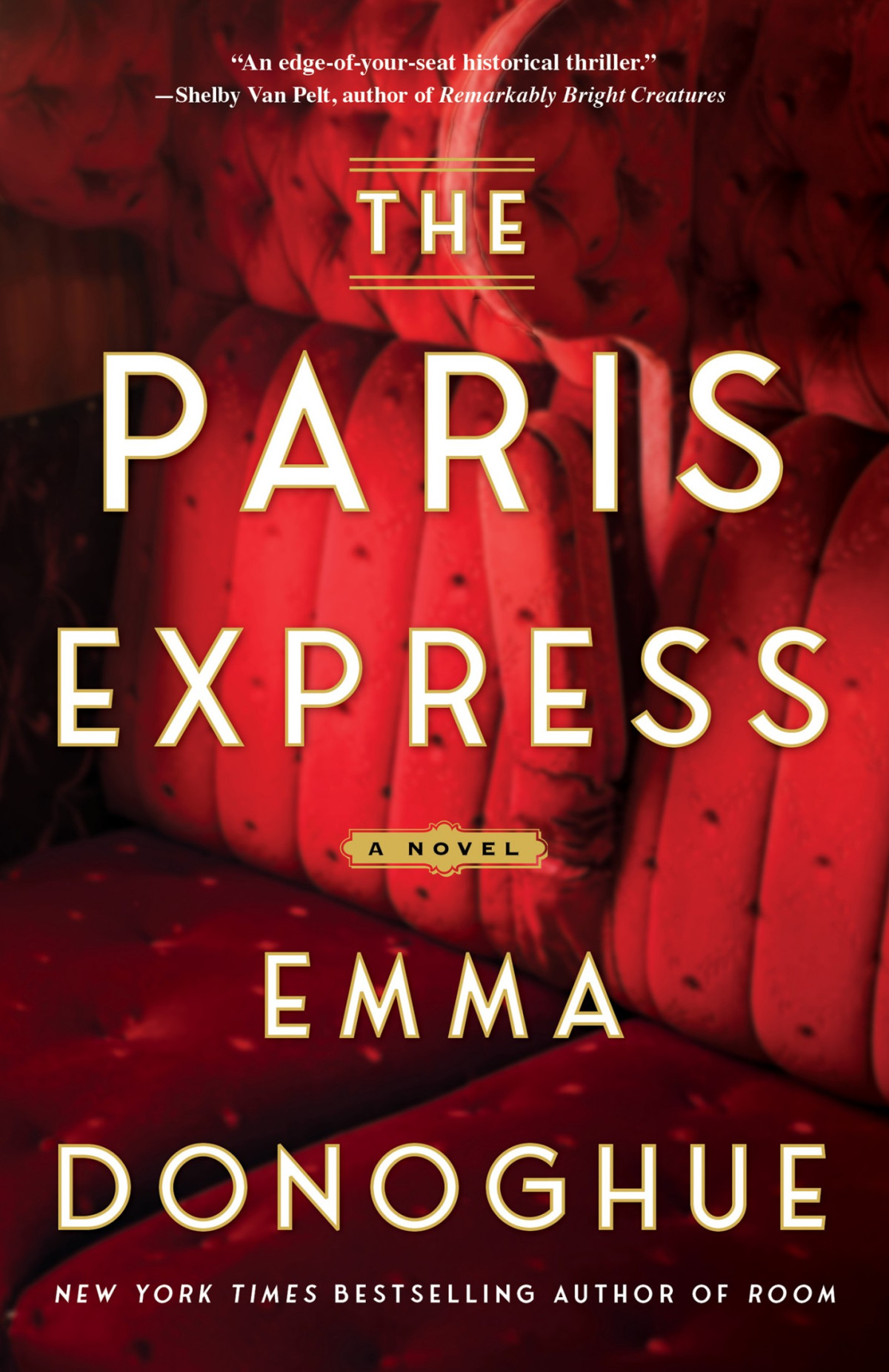 The Paris Express A Novel Emma Donoghue
