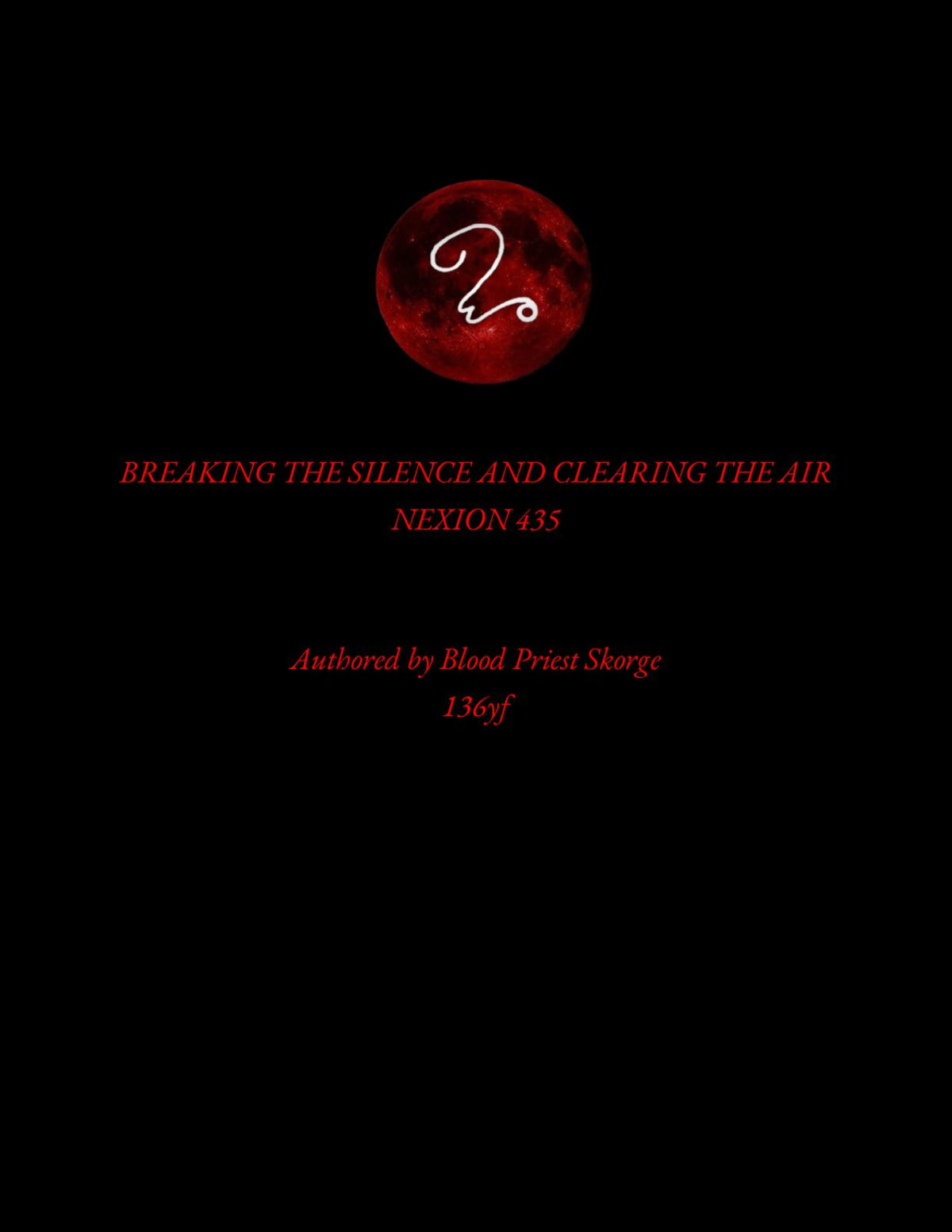 Breaking The Silence Clearing The Air Nexion 435 Blood Priest Skorge