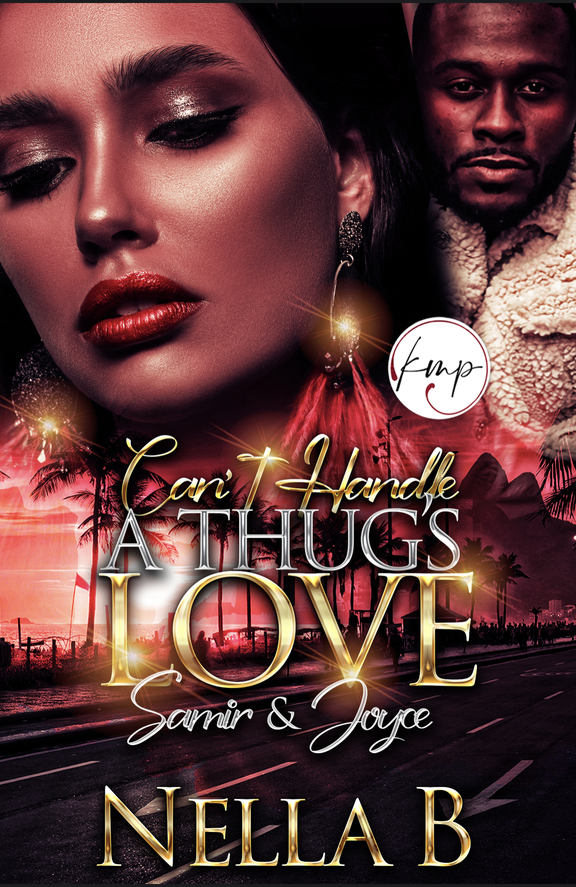 Cant Handle A Thugs Love Samir And Joyce Luvin The Wrong One Book 3 B