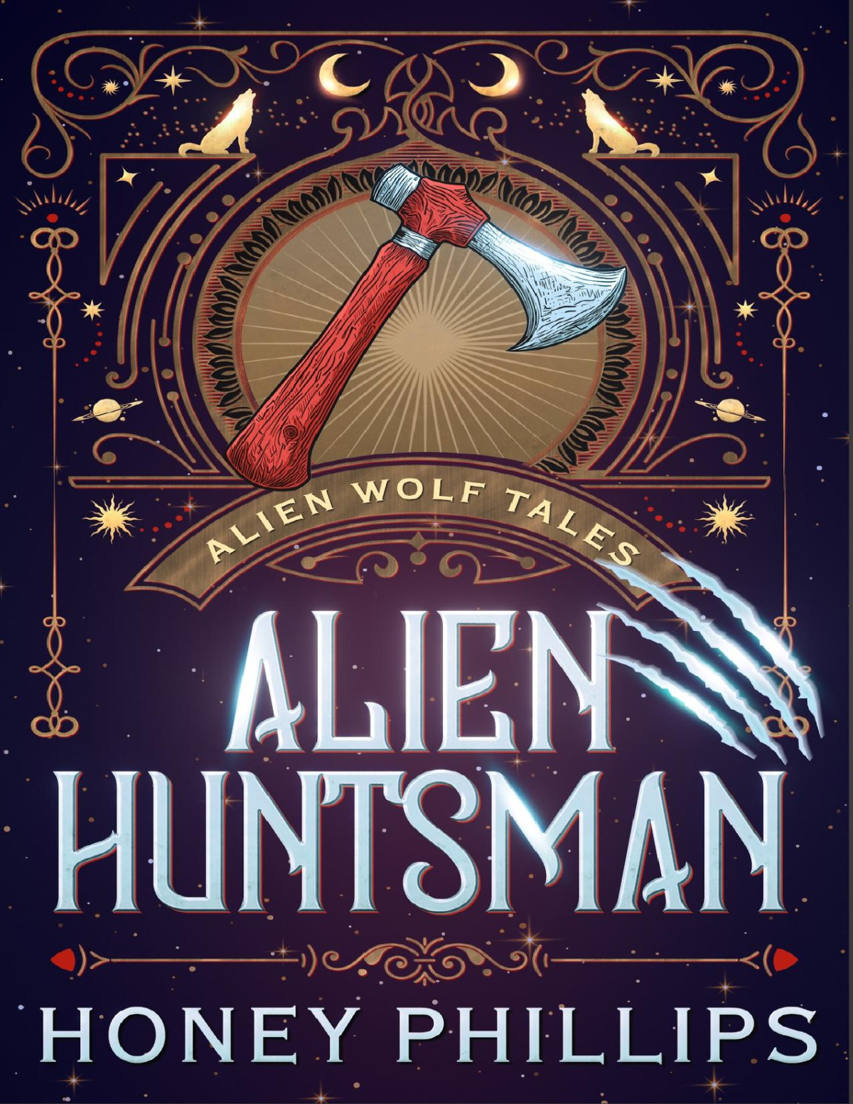 Alien Huntsman An Alien Shifter Romance Alien Wolf Tales 2 Honey Phillips