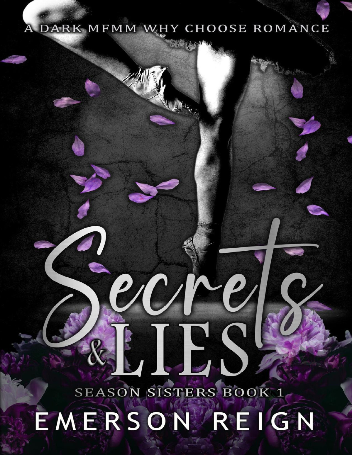 Secrets Lies A Dark Mfmm Why Choose Romance Season Sisters Saga 1 Emerson Reign