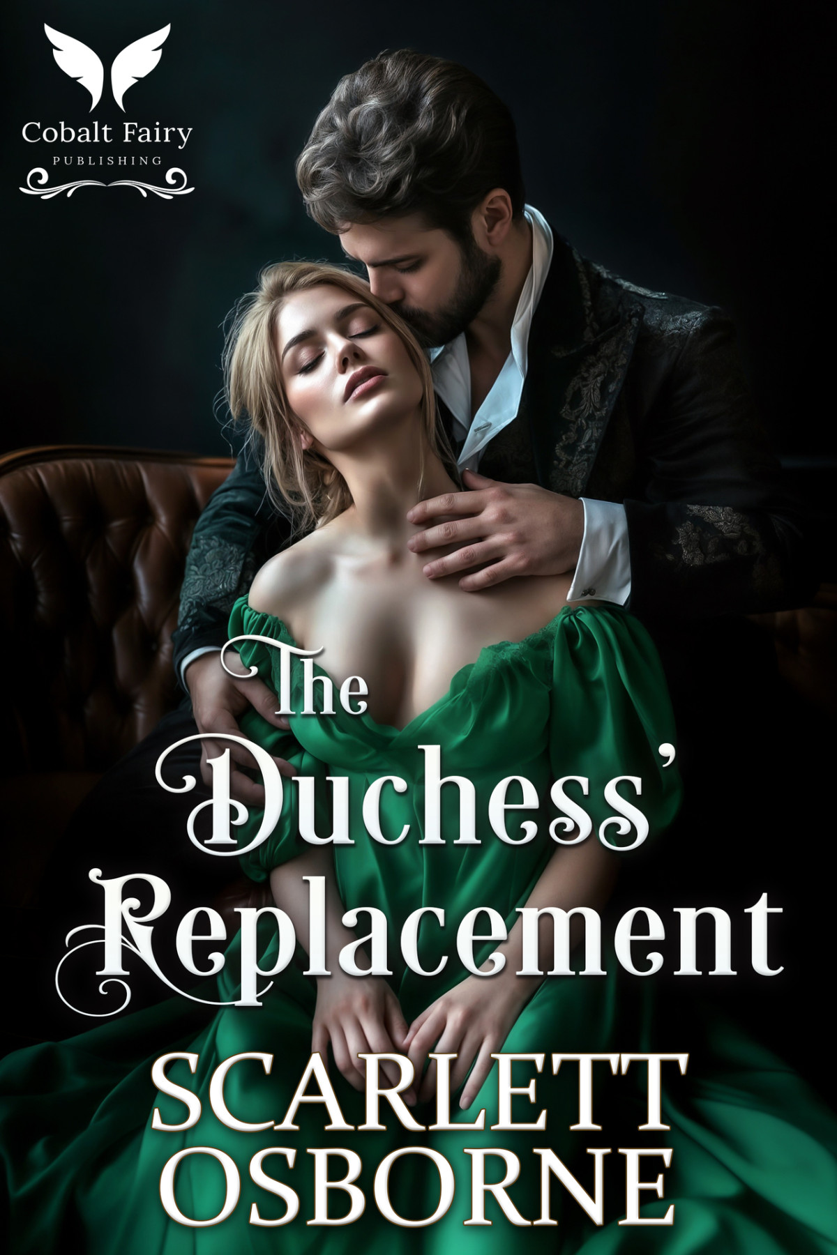 The Duchess Replacement A Steamy Historical Regency Romance Novel Unrelenting Lords Book 2 Scarlett Osborne