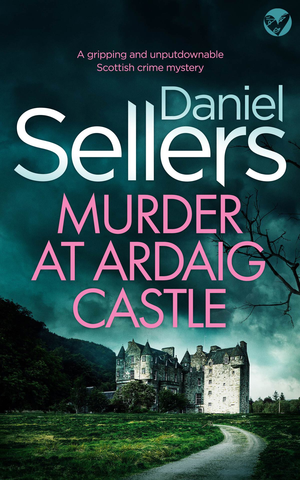 Murder At Ardaig Castle Dci Lola Harris Book 5 Daniel Sellers