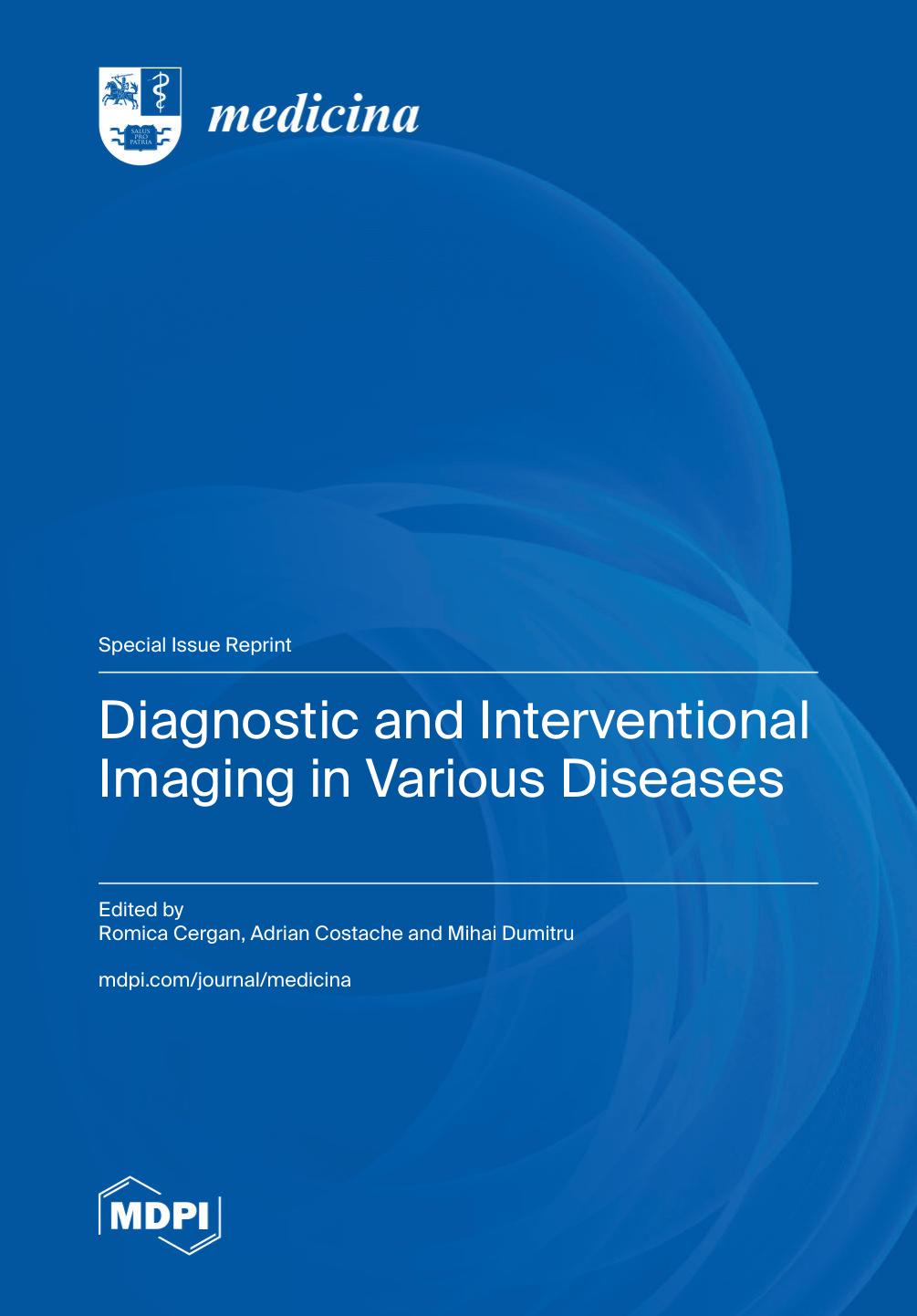 Diagnostic And Interventional Imaging In Various Diseases Dec 17 2024 Various