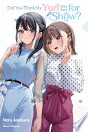 Did You Think My Yuri Was Just For Show Neru Asakura