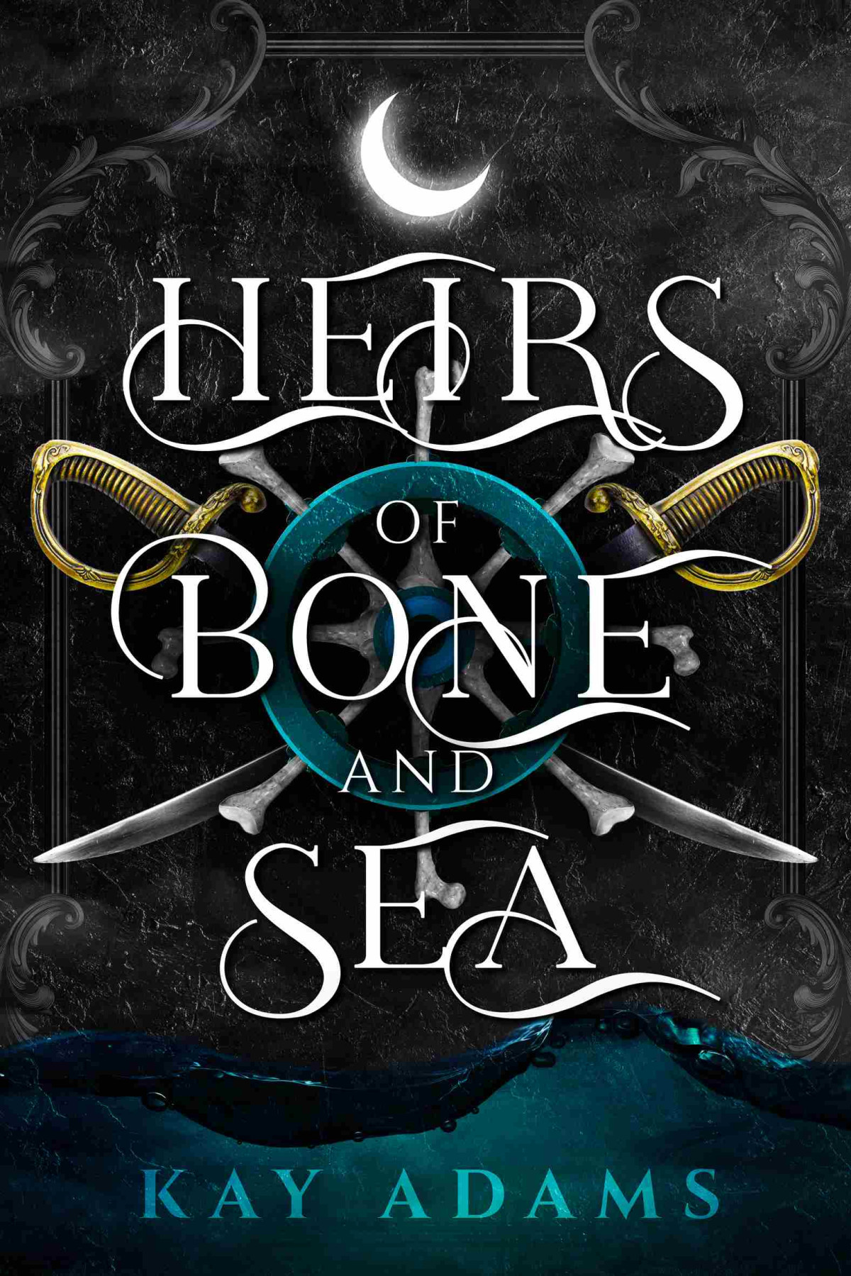 Heirs Of Bone And Sea Kay Adams