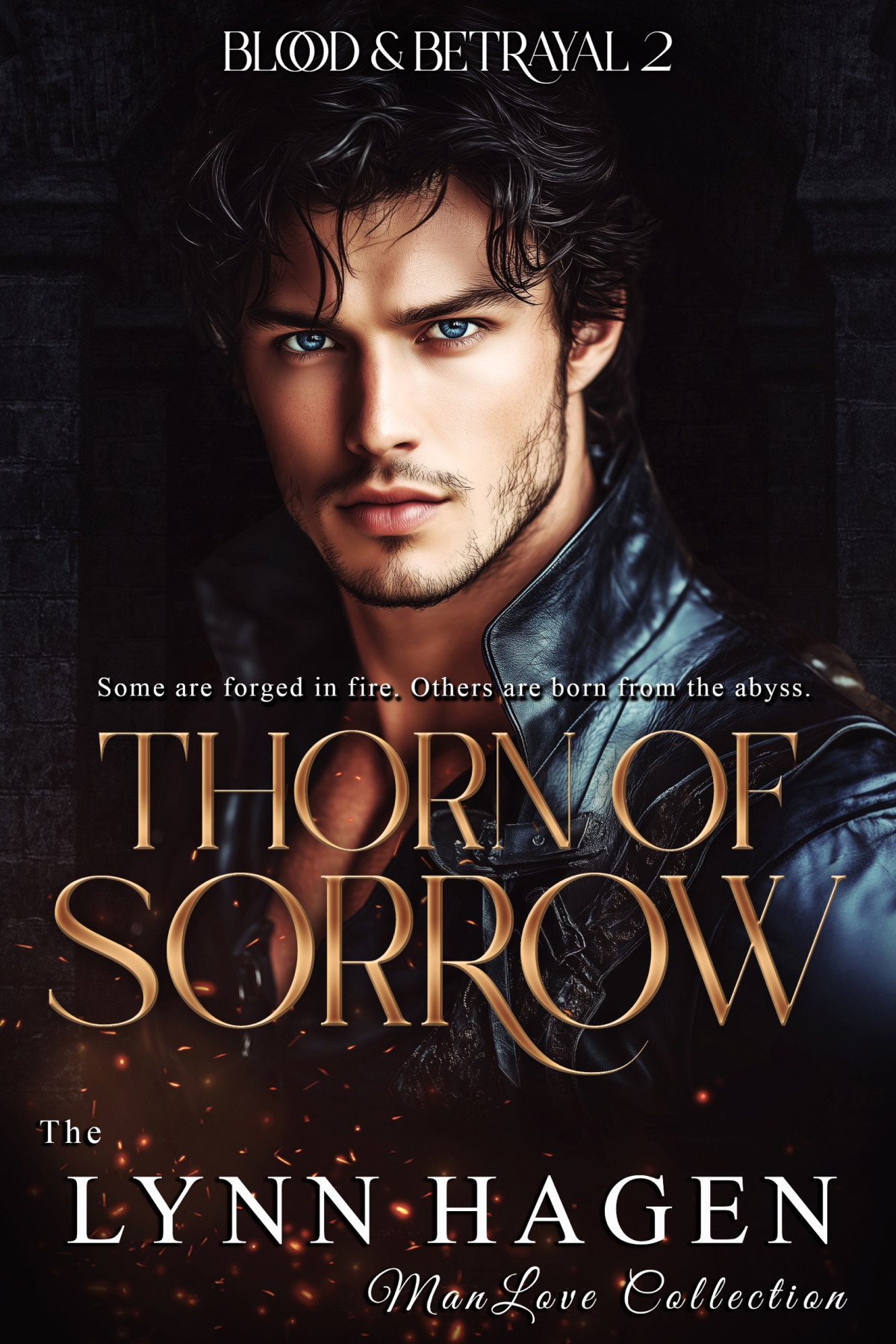 Thorn Of Sorrow Blood Betrayal 2 The Lynn Hagen Manlove Collection Lynn Hagen