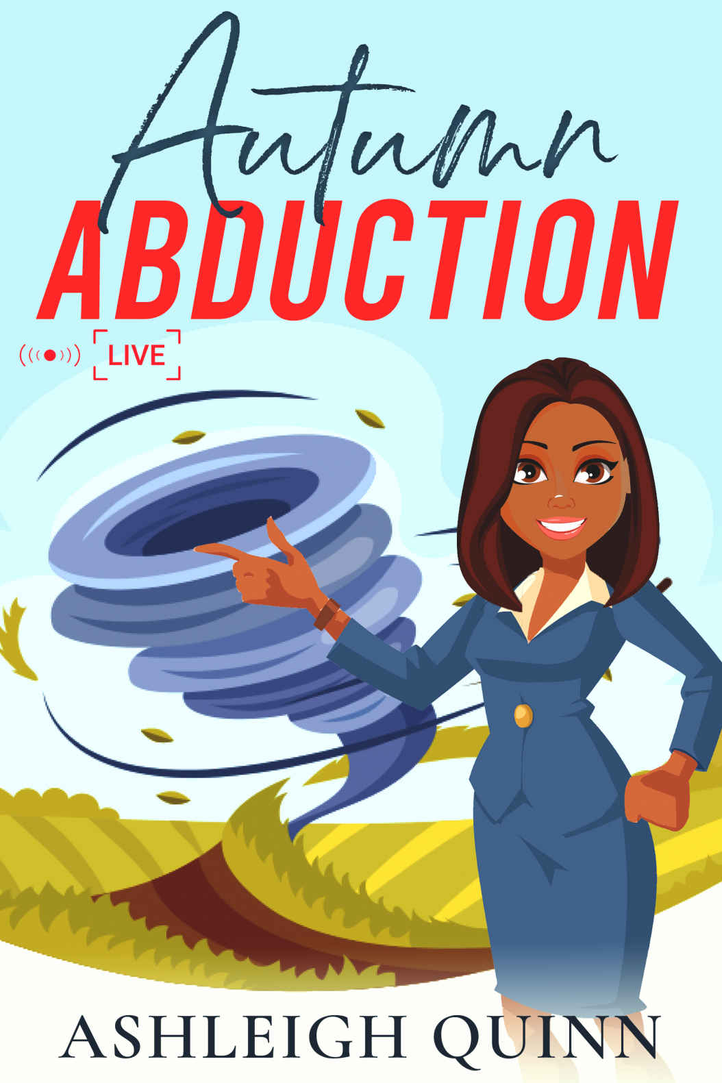 Autumn Abduction A Cozy Mystery The Weather Girl Mysteries Book 3 Quinn
