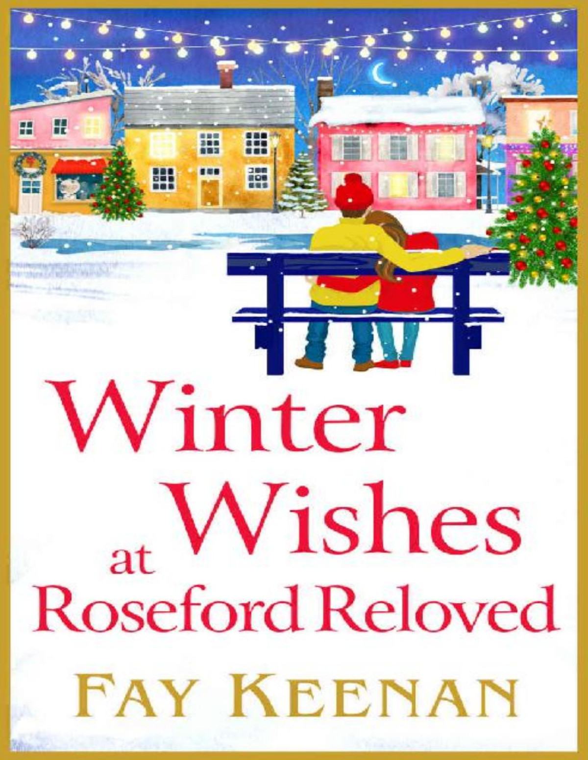 Winter Wishes At Roseford Reloved Fay Keenan