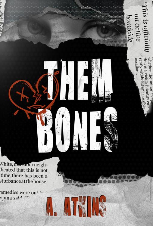 Them Bones To The Grave Duet Book 1 A Atkins
