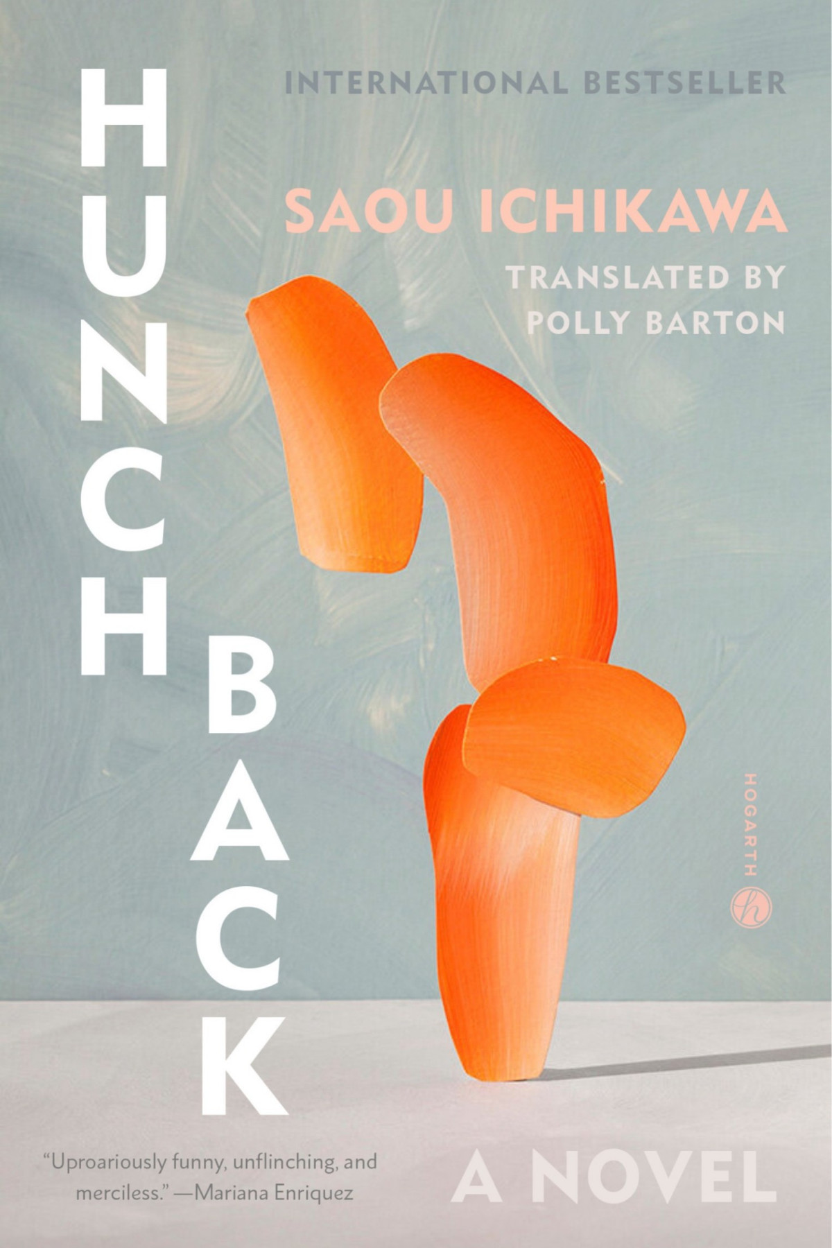 Hunchback A Novel Saou Ichikawa