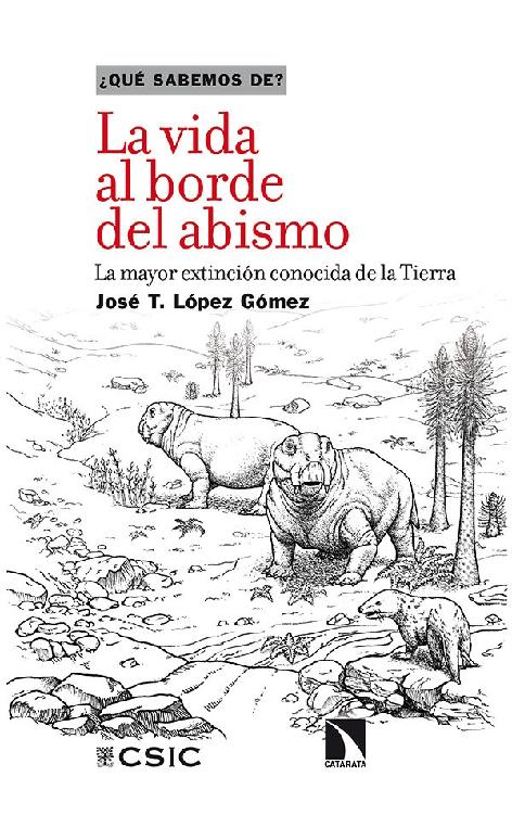 La Vida Al Borde Del Abismo José T López Gómez
