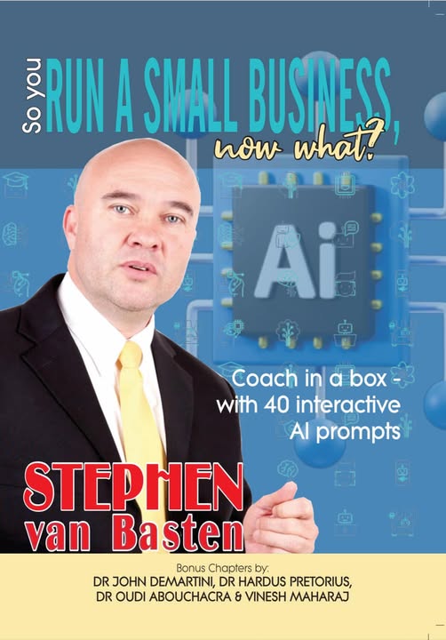 So You Run A Small Business Now What Coach In A Box 2nd Edition Stephen Van Basten