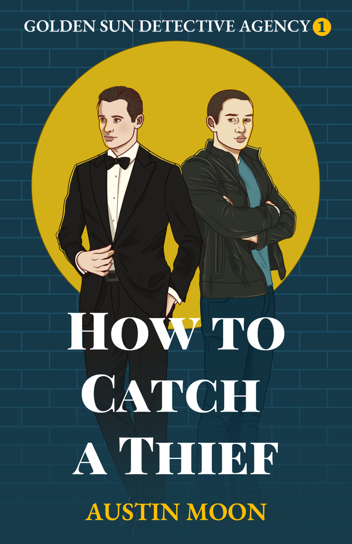 How To Catch A Thief Golden Sun Detective Agency 1 Austin Moon