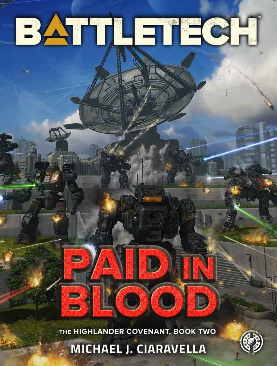 Battletech Paid In Blood The Highlander Covenant Book Two Michael J Ciaravella