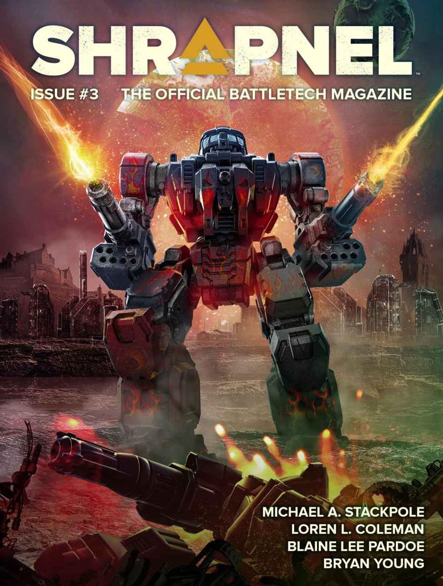 Battletech Shrapnel Issue 3 Battletech Magazine Philip A Lee Michael A Stackpole Loren L Coleman Blaine Lee Pardoe Bryan Young Daniel Isberner David Smith Lance Scarinci
