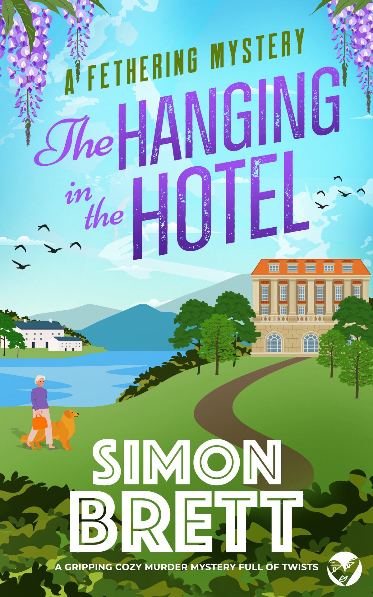 The Hanging In The Hotel A Gripping Cozy Murder Mystery Full Of Twists Simon Brett