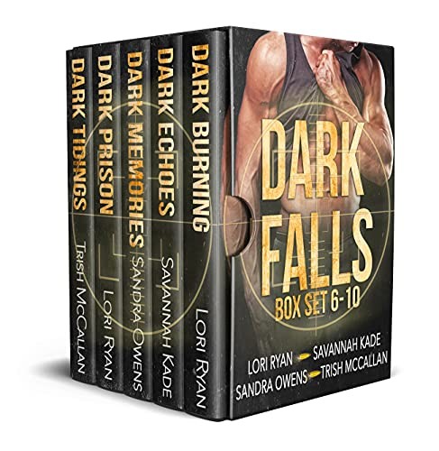 Dark Falls Box Set 610 D Falls Lori Ryan Savannah Kade Sandra Owens Trish Mccallan