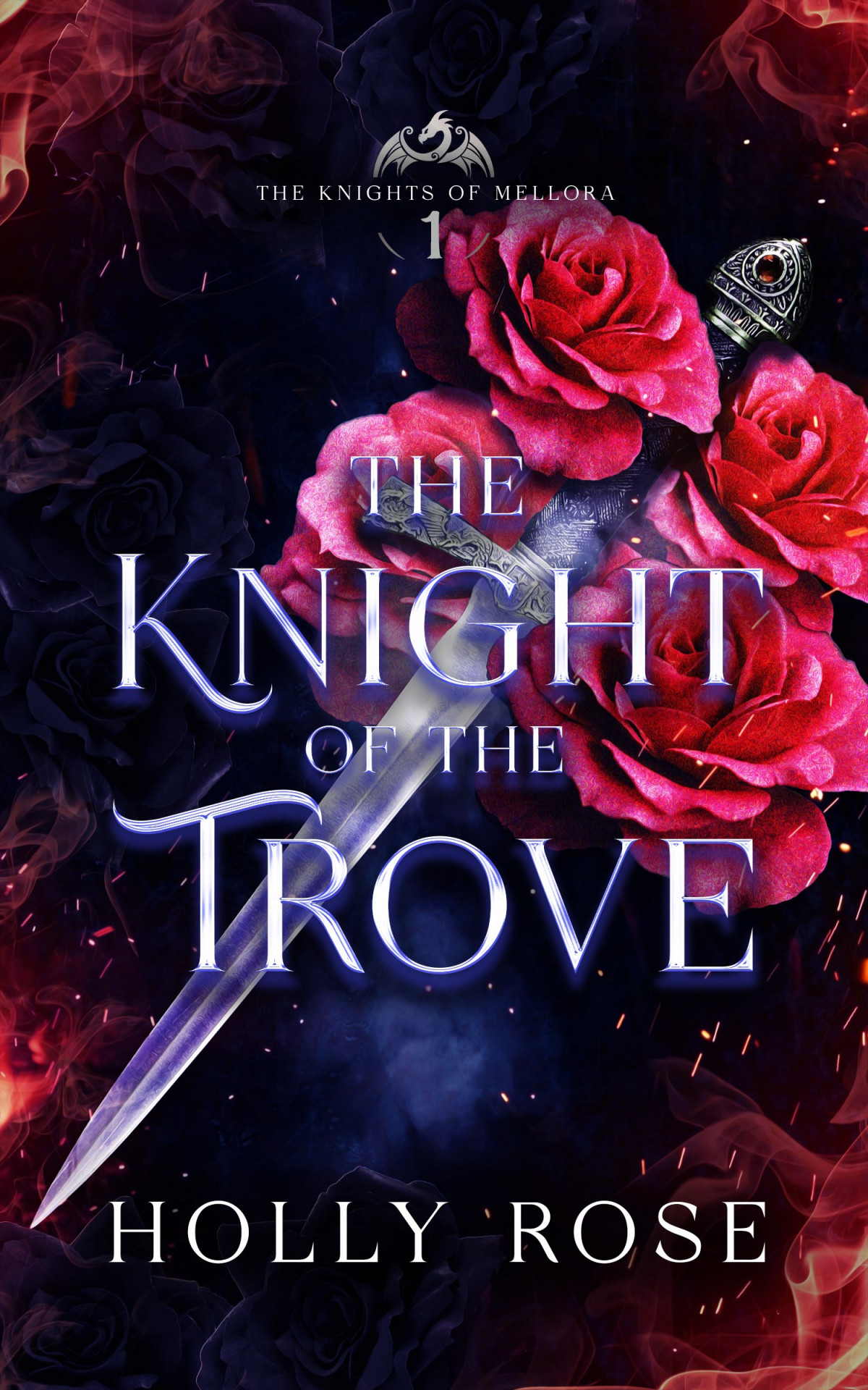 The Knight Of The Trove Holly Rose