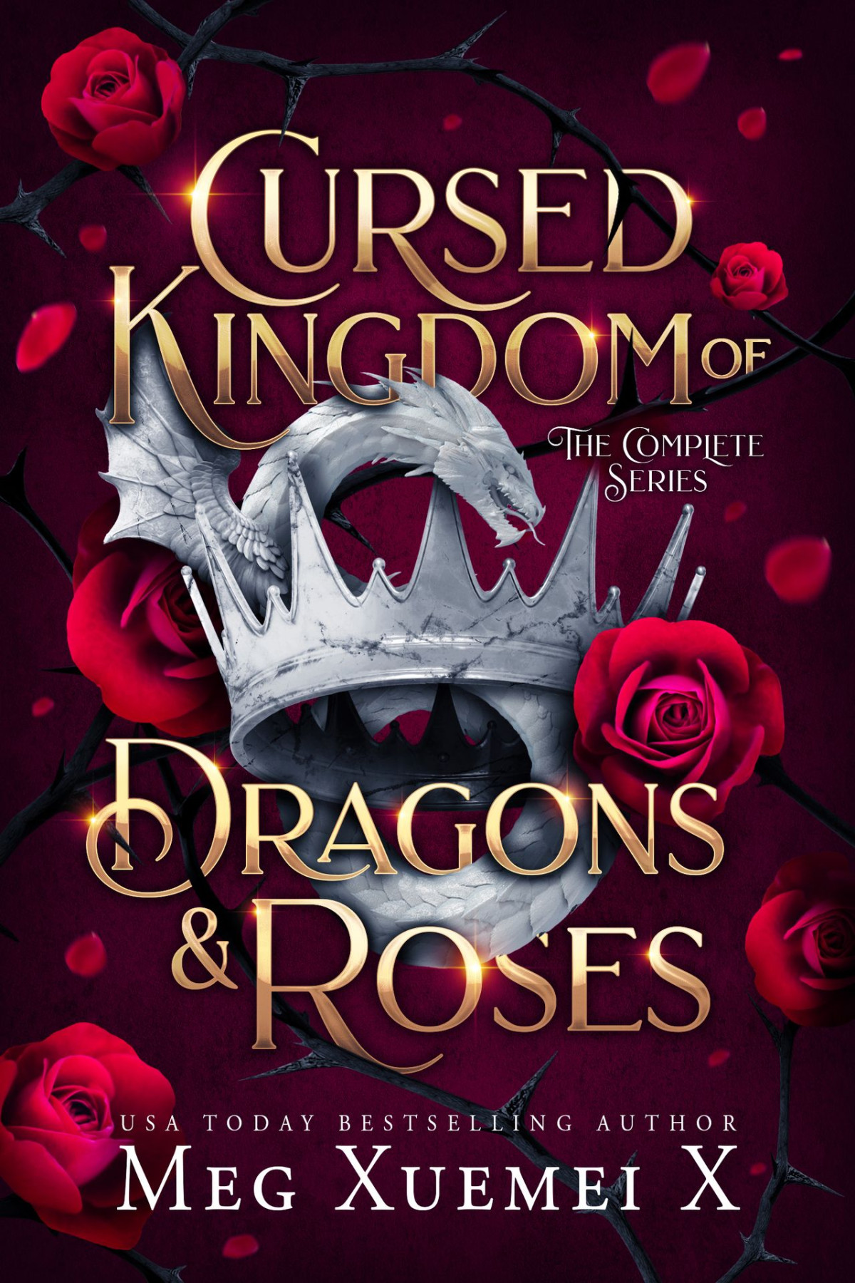 Cursed Kingdom Of Dragons And Roses The Complete Series Boxed Set Meg Xuemei X