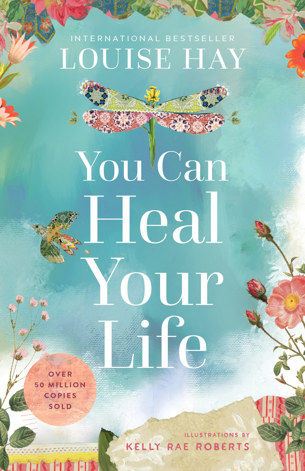 You Can Heal Your Life 40th Anniversary Edition Louise Hay
