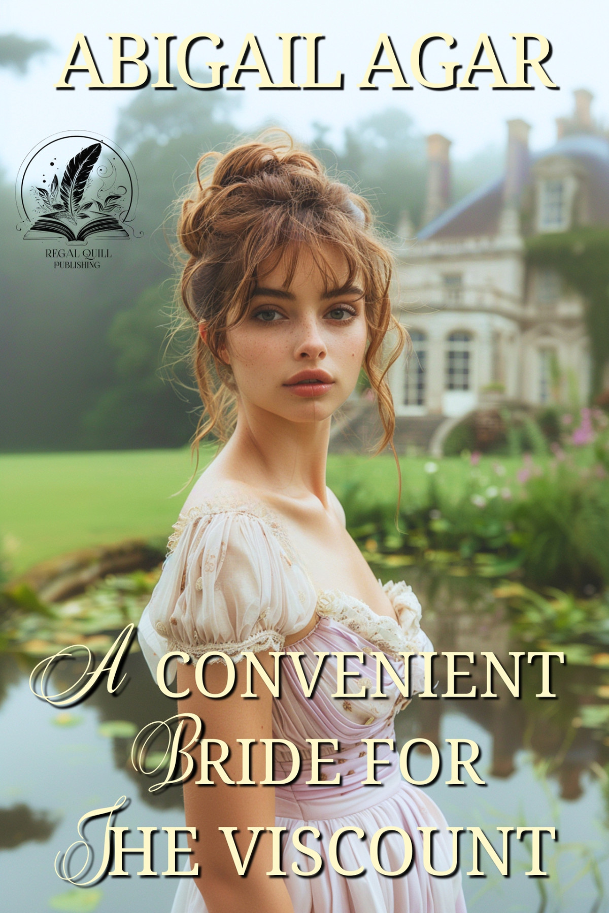 A Convenient Bride For The Viscount A Historical Regency Romance Novel Love And Secrets Of The Ton Agar
