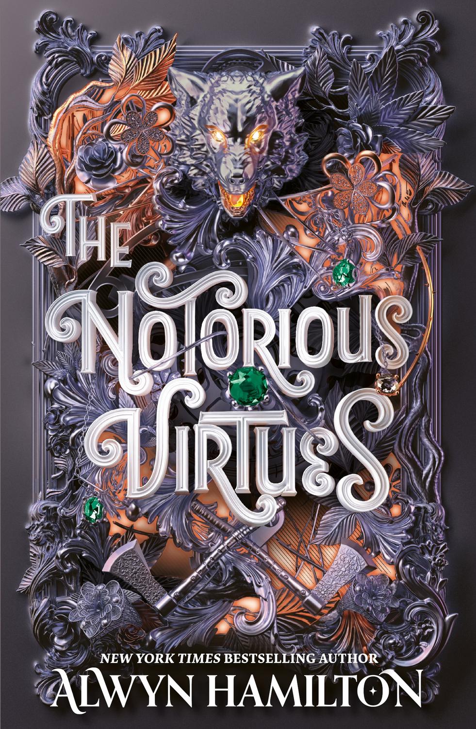 The Notorious Virtues Alwyn Hamilton