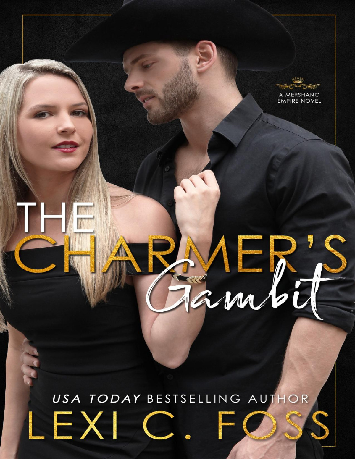 The Charmers Gambit Mershano Empire Book 2 Lexi C Foss