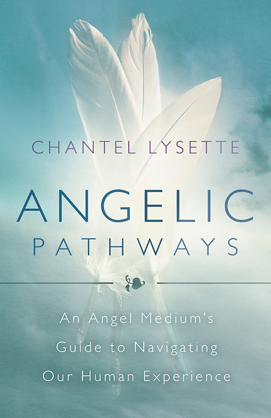 Angelic Pathways Chantel Lysette