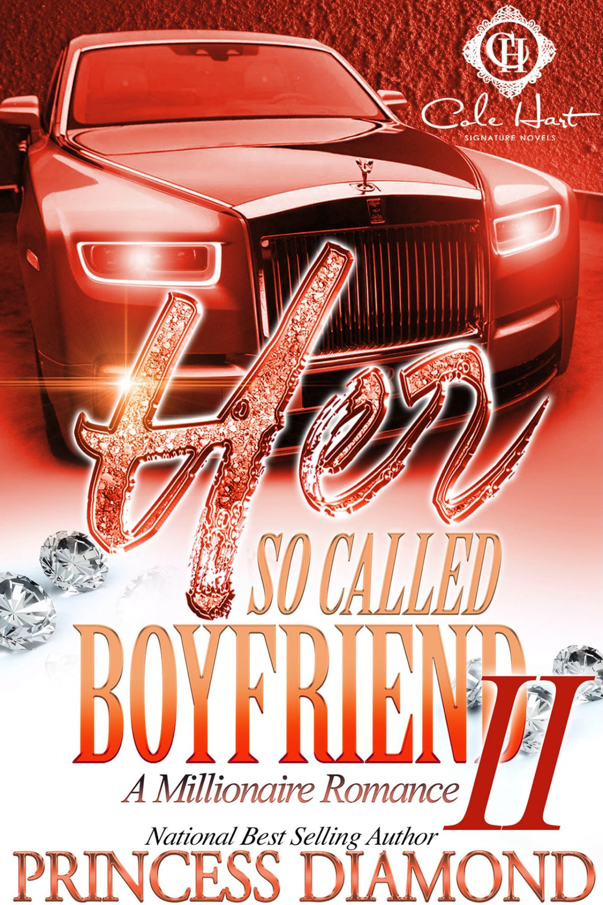 Her So Called Boyfriend 2 A Millionaire Romance Diamond Princess