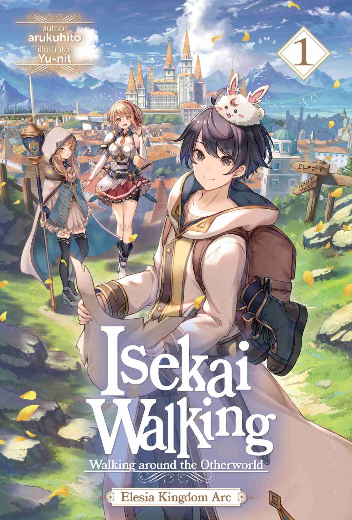 Isekai Walking Volume 1 Elesia Kingdom Arc Arukuhito Elizabeth Ellis Translator