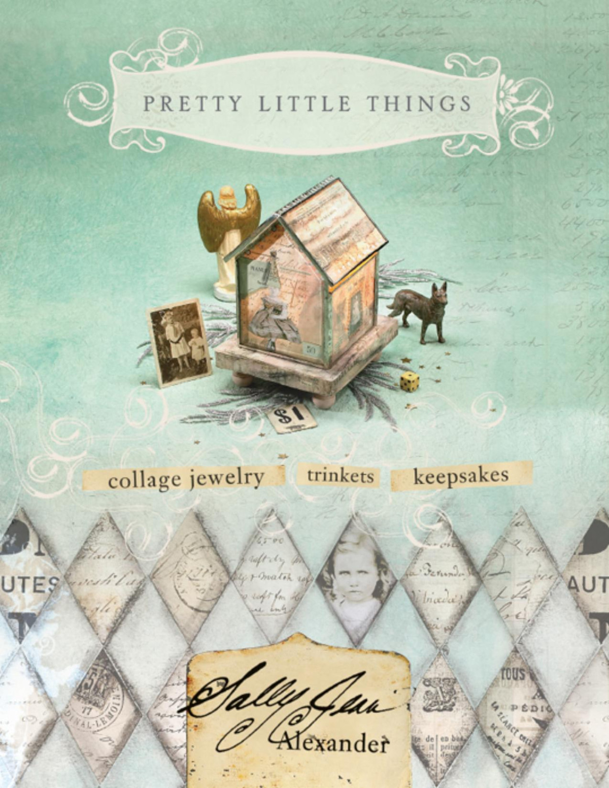 Pretty Little Things Sally Jean Alexander