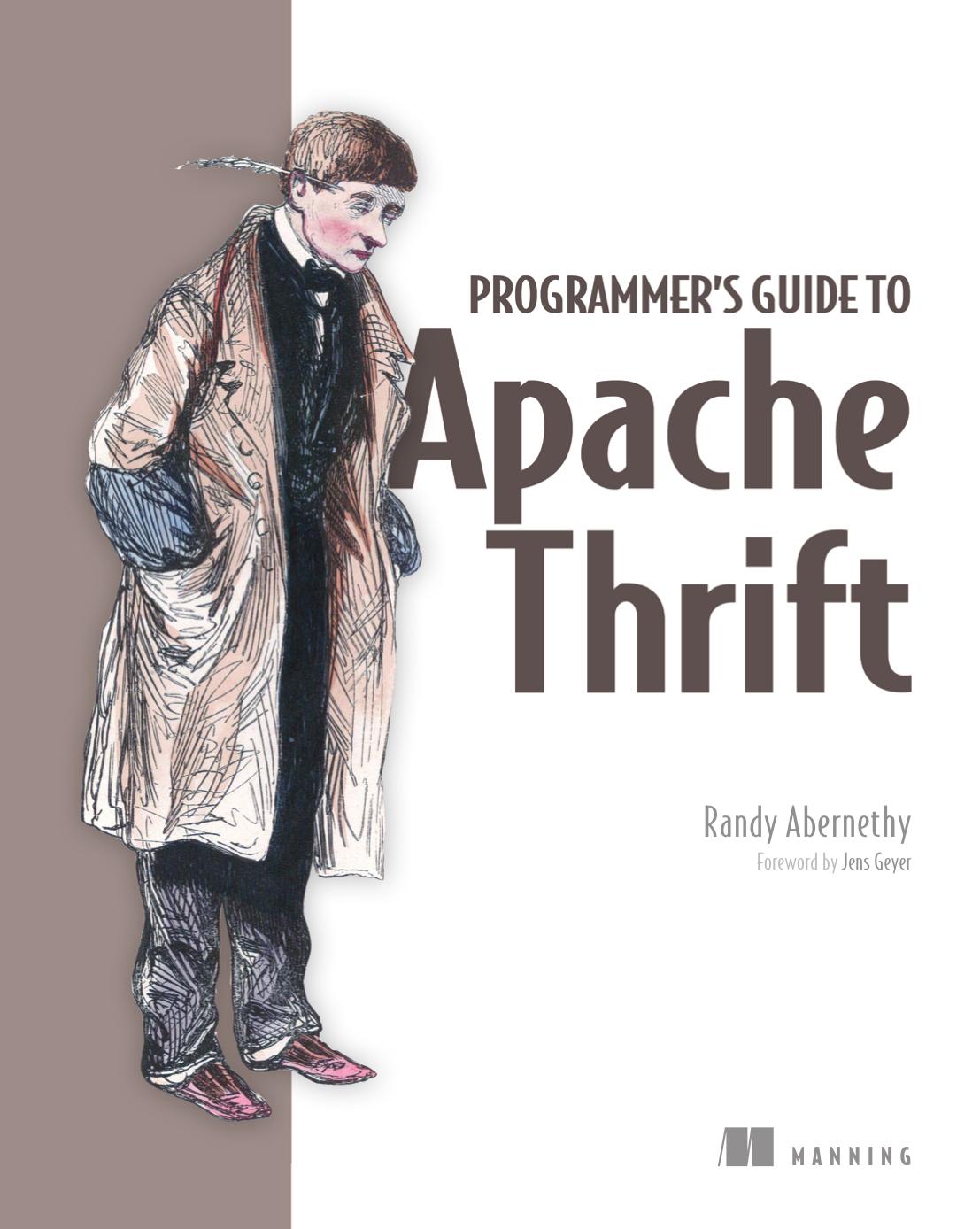 Programmers Guide To Apache Thrift 1st Edition Randy Abernethy