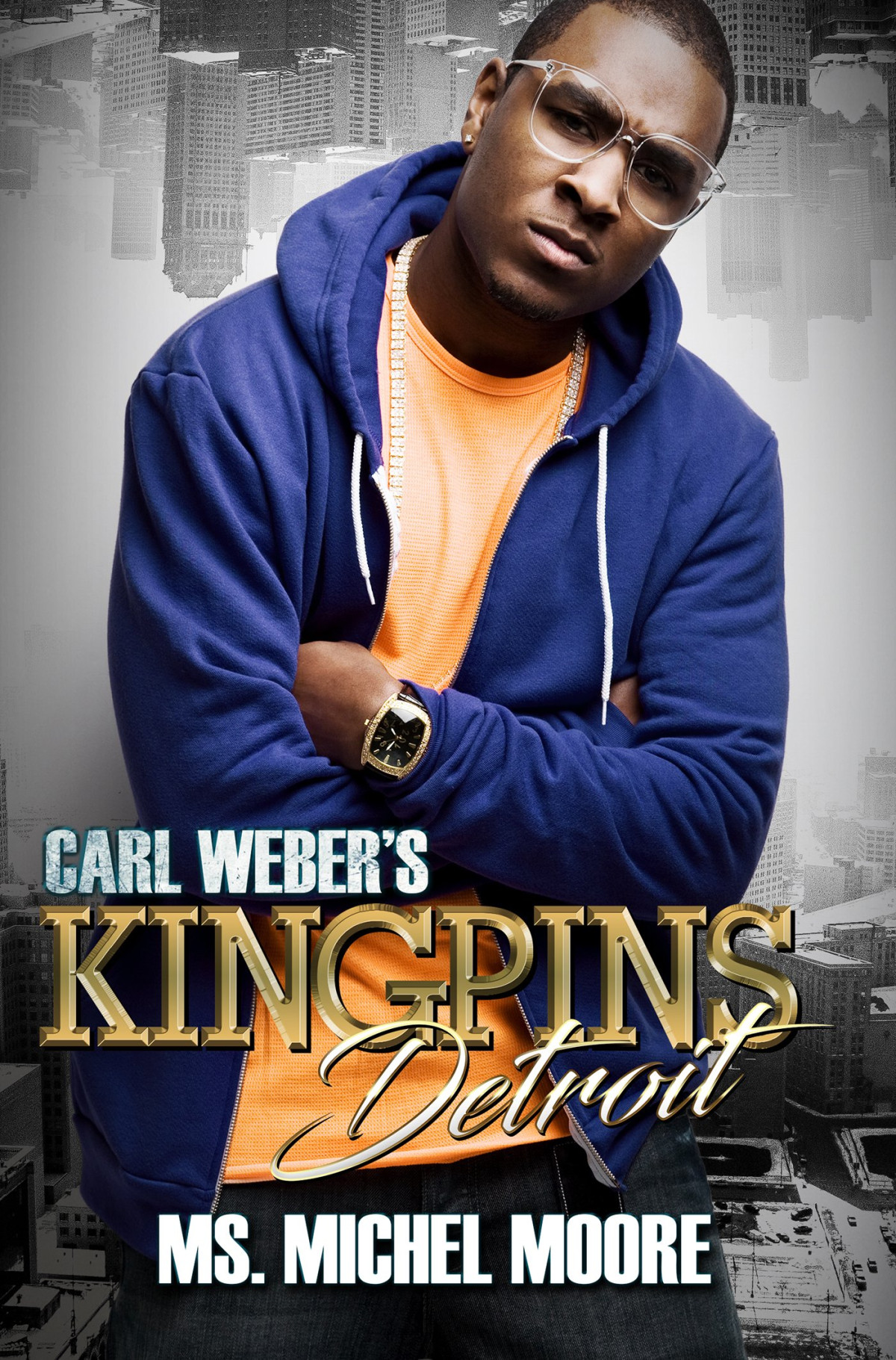 Carl Webers Kingpins Detroit Ms Michel Moore