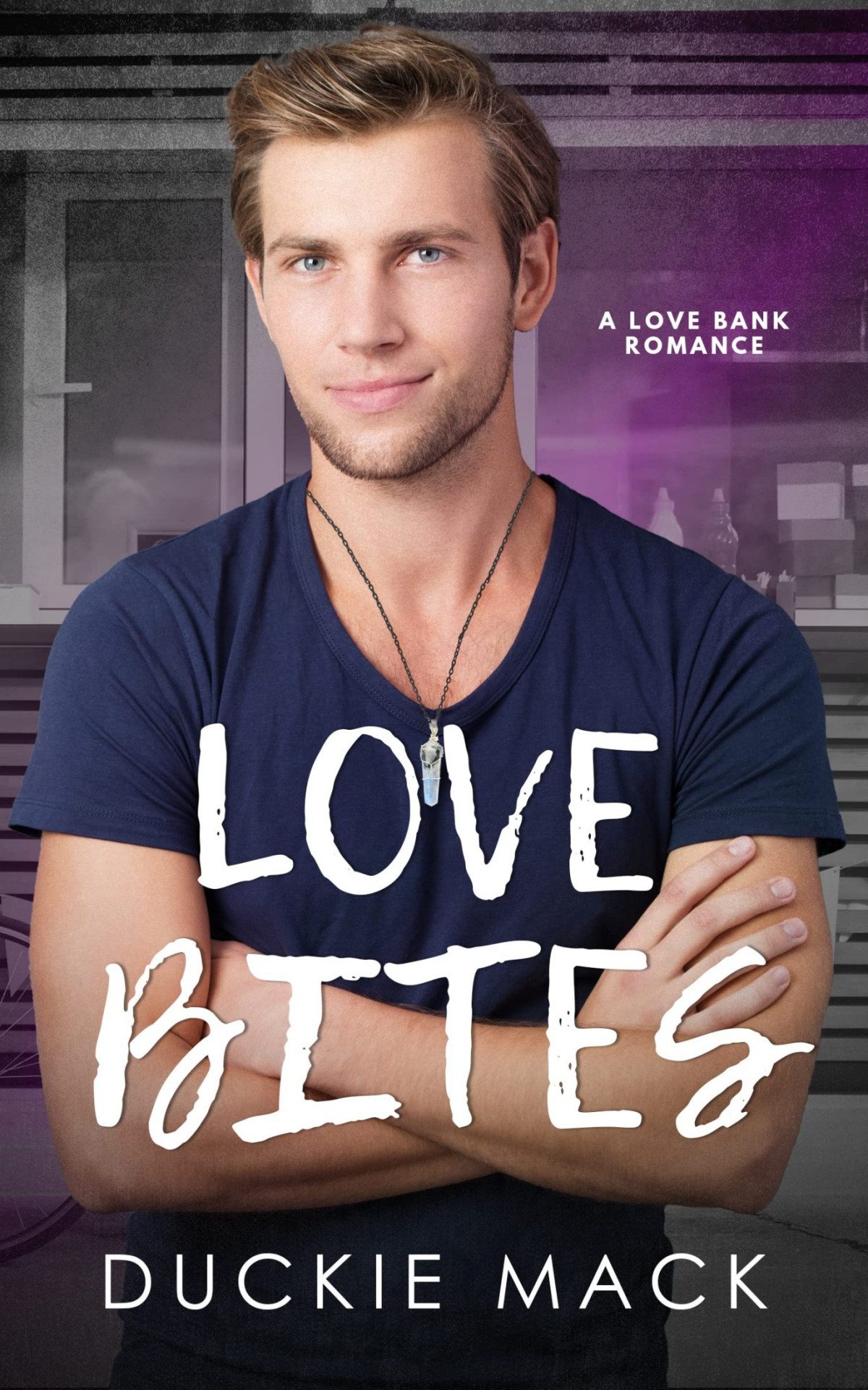 Love Bites Duckie Mack