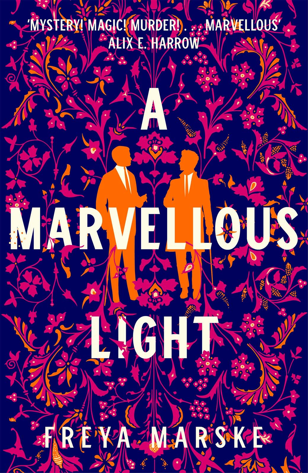A Marvellous Light Freya Marske