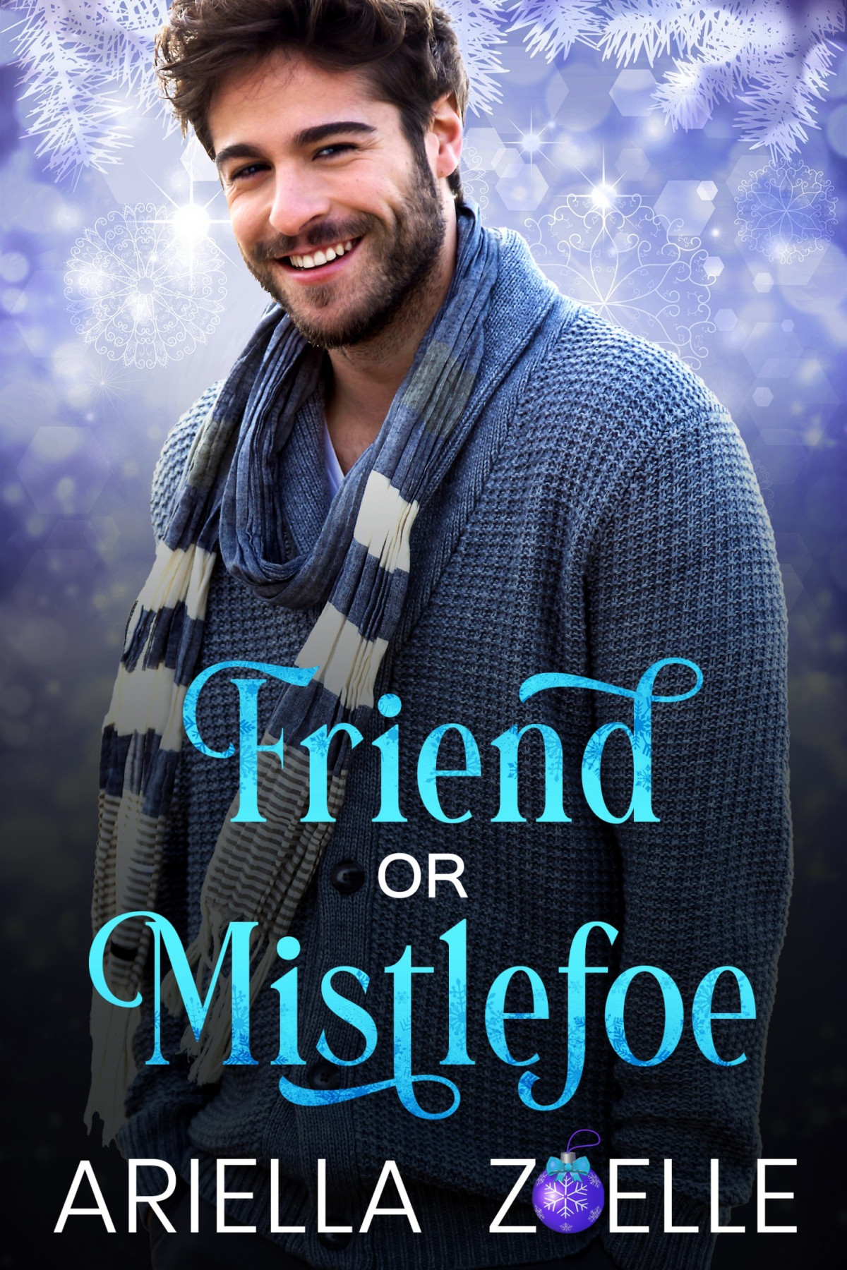 Friend Or Mistlefoe Ariella Zoelle