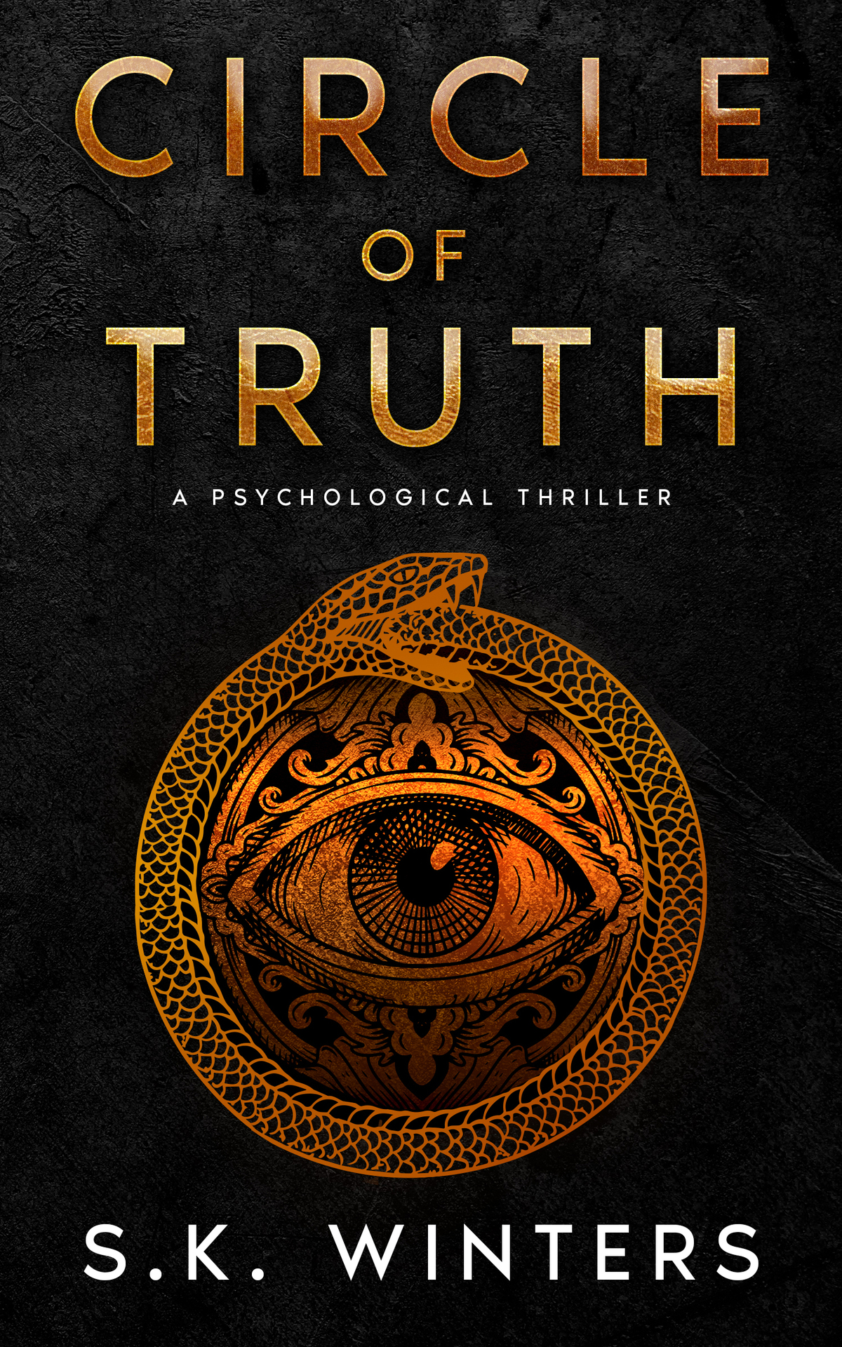 Circle Of Truth A Psychological Thriller Sk Winters