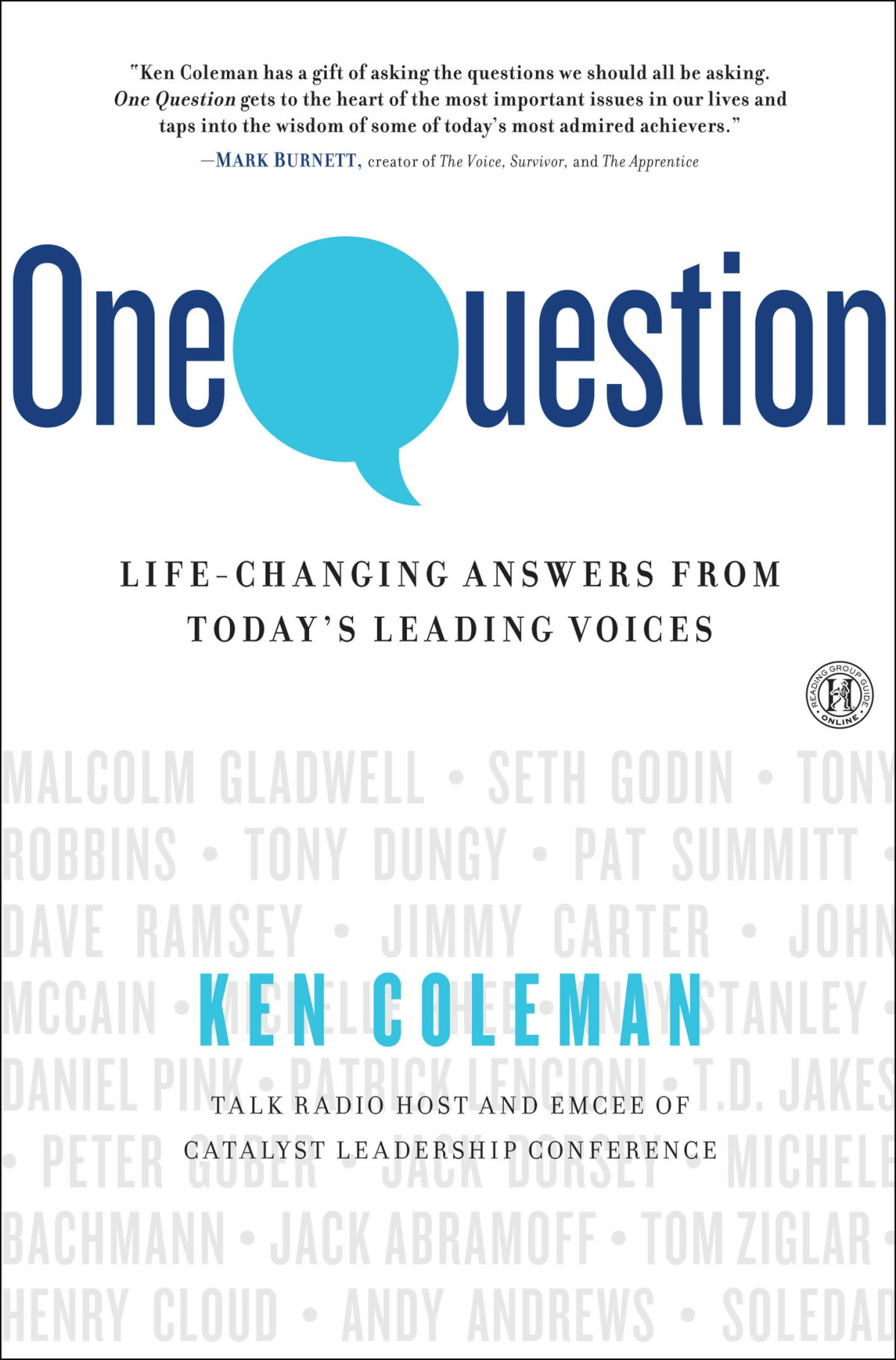 One Question Answers From Americas Leading Voices For Every Stage Of Life Ken Coleman