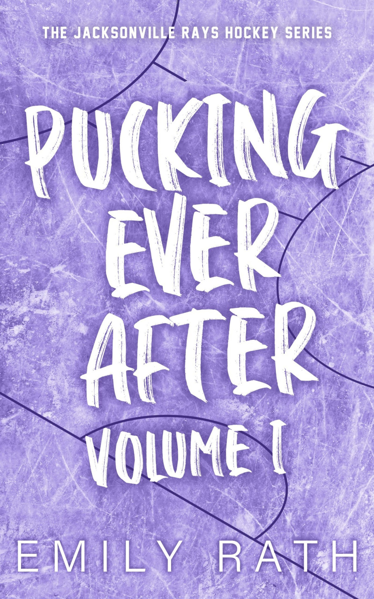 Pucking Ever After Volume 1 Emily Rath