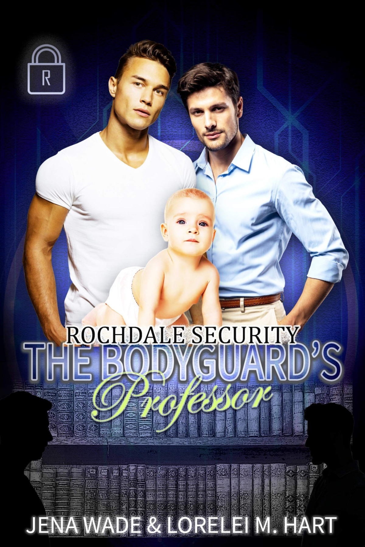 The Bodyguards Professor Jena Wade Lorelei M Hart