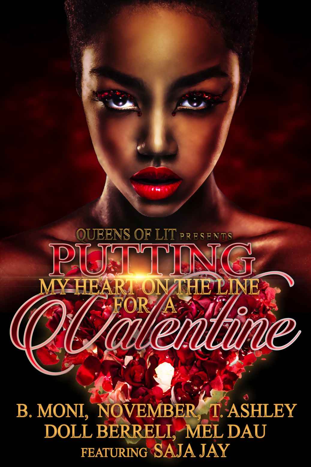 Putting My Heart On The Line For A Valentine An Anthology B Moni November Sinclair Mel Dau T Ashley Saja Jay