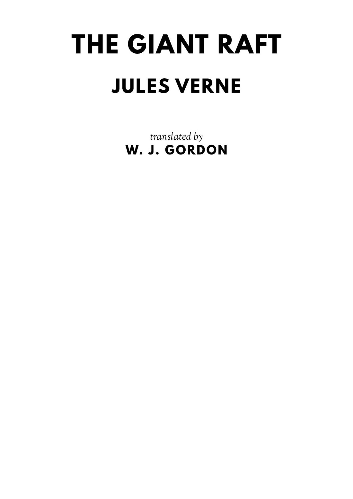 The Giant Raft Jules Verne