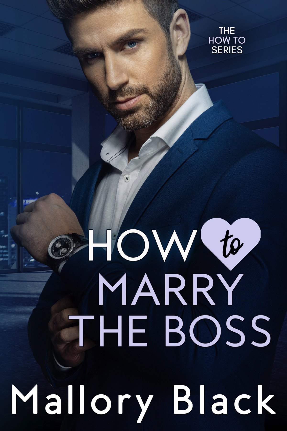 How To Marry The Boss Mallory Black