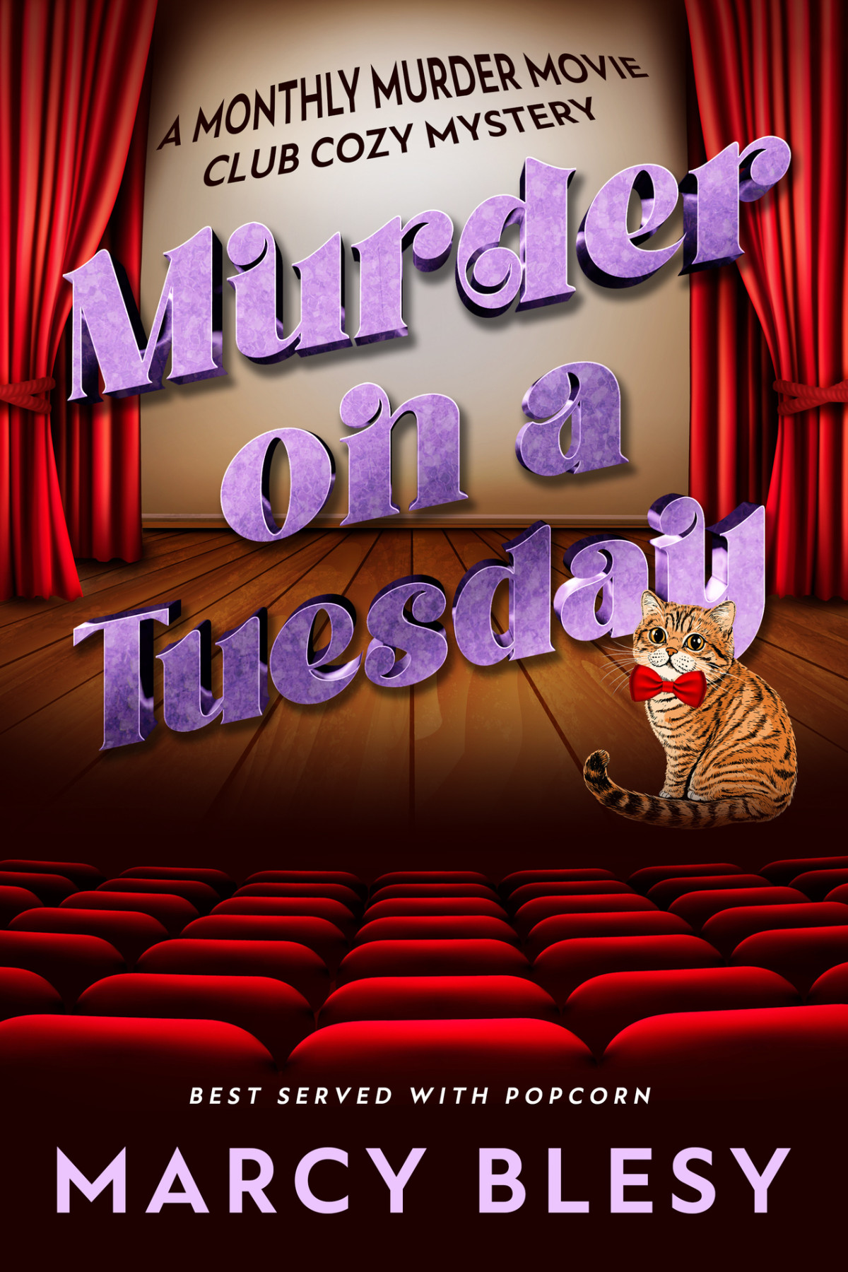 Murder On A Tuesday Monthly Murder Movie Club Cozy Mystery Book 2 Marcy Blesy