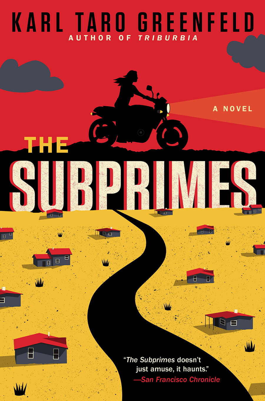 The Subprimes Karl Taro Greenfeld