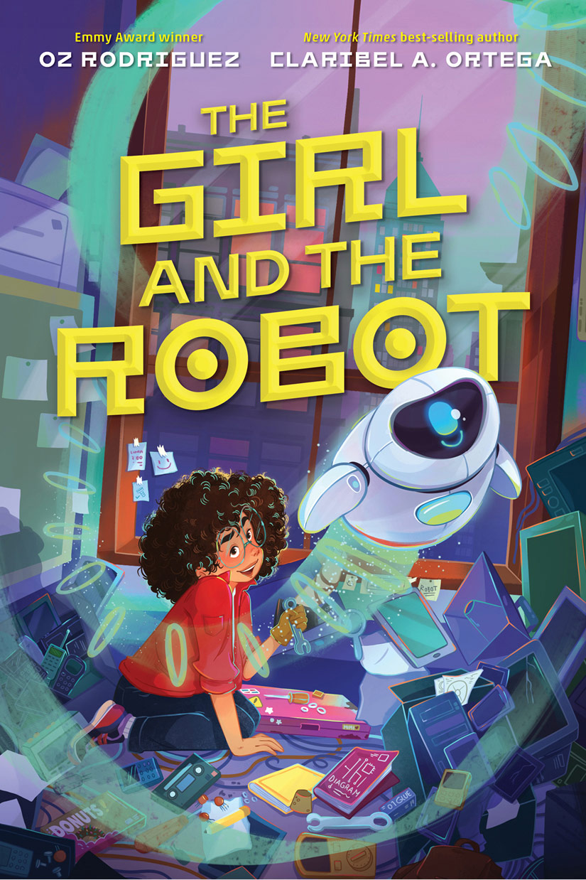 The Girl And The Robot Oz Rodriguez Claribel A Ortega