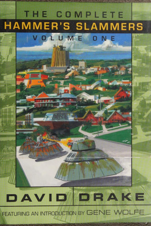 The Complete Hammers Slammers Volume 1 First Edition David Drake